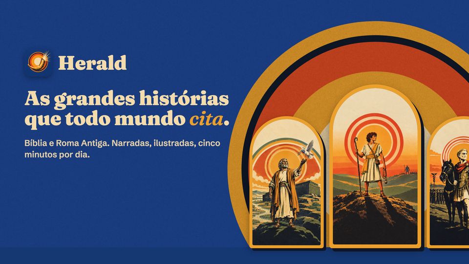 Arte principal do Herald: “As grandes histórias que todo mundo cita.” ao lado dos cartazes de Noé, Davi e César.